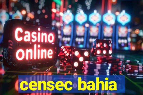 censec bahia